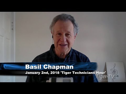 January 2nd Tiger Technicians Hour with Basil Chapman on TFNN