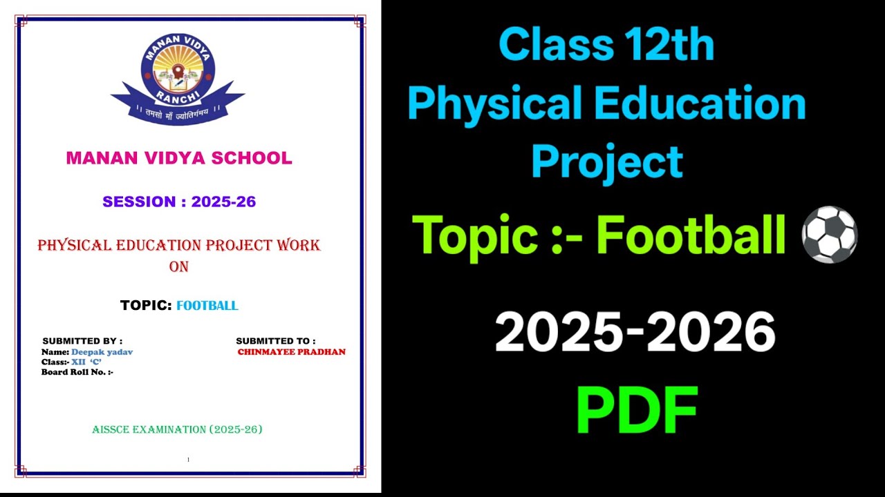 Football Project | Physical Education (PHE) Class 12 | Practical File with PDF | Complete PDF 