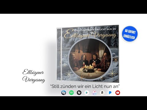 Der Engel begrüsste die Jungfrau - Ellbögener Viergesang