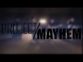 PROJECT/MAYHEM - Disiden (Official Music Video)