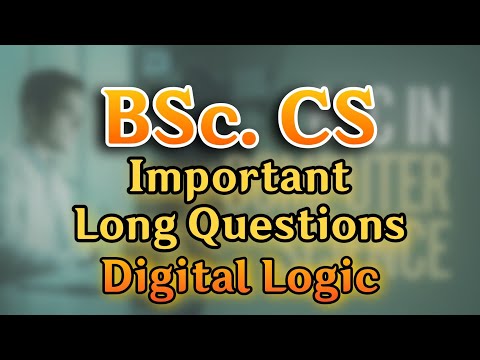 Digital Logic Important Long Questions For BSc Computer Science #dwm #digitallogic #dowithme