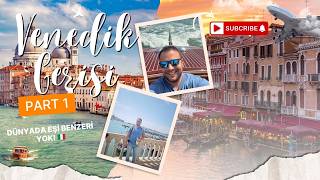 🇮🇹 Hayallerdeki Şehir: VENEDİK | Kanallar, Gondollar ve İlk İzlenimler! | Part 1