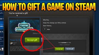 How to Gift Games on Steam (EXAMPLE INCLUDED)