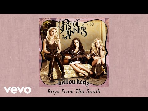 Pistol Annies - Boys from the South (Official Audio)