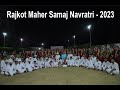 Rajkot Maher Samaj Navratri 2023
