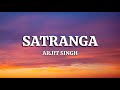 Arjit Singh - Satranga (Lyrics) | Animal | Ranbir Kapoor | Rashmika | Music Beats