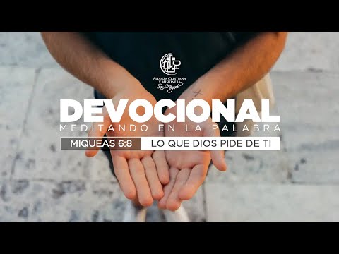 DEVOCIONAL Miqueas 6:8 - Meditando en la Palabra📖👍