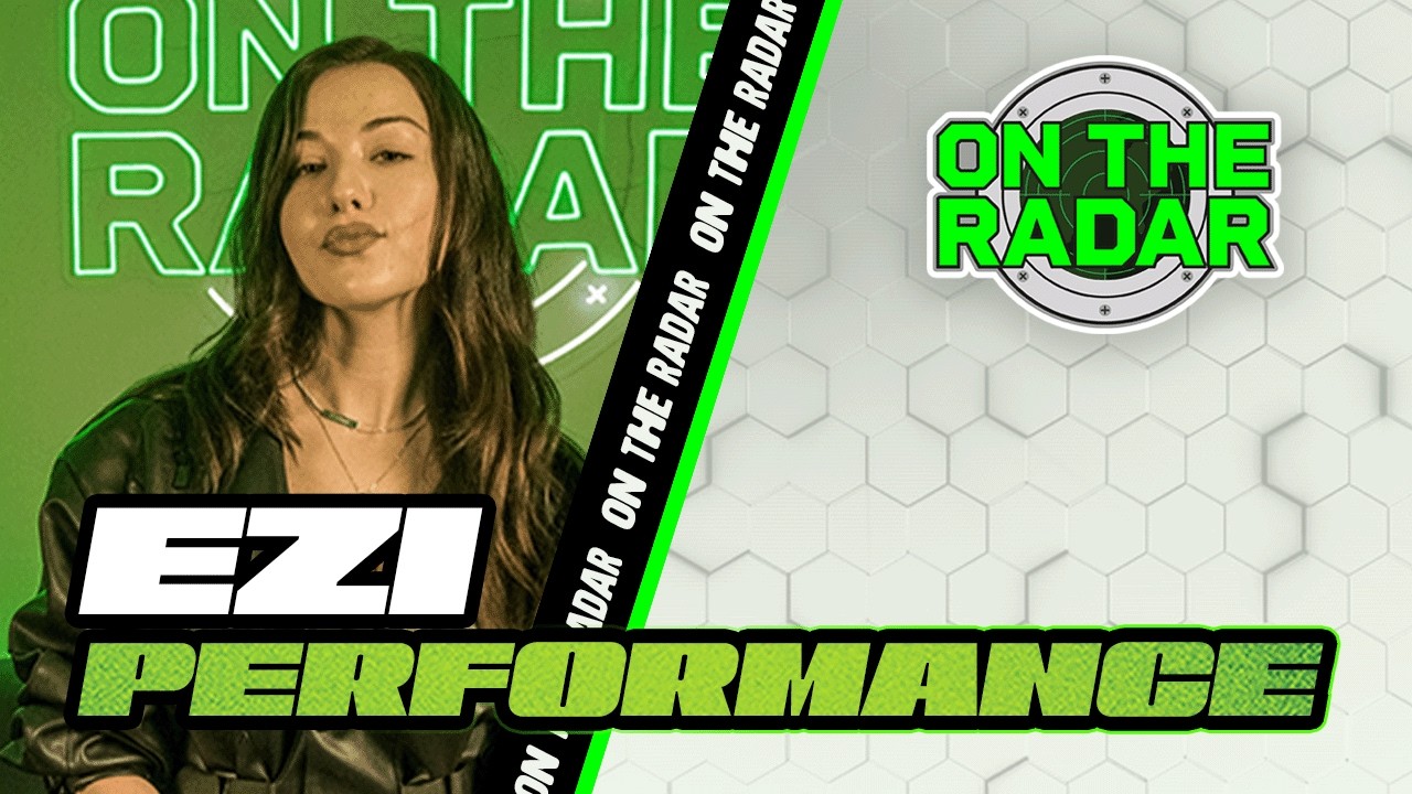 EZI "She’s Back" & "Play God" | On The Radar Live Performance