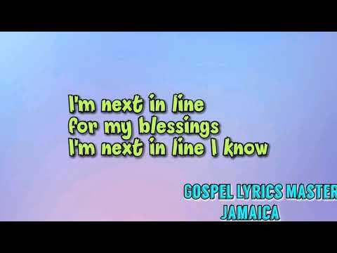 George Banton- I'm next in line for my blessings (Lyrics)