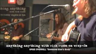Urge Overkill Someone Else&#39;s Body  Live on WRXP-FM Anything Anything