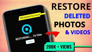 How to Restore old deleted photos and videos in android