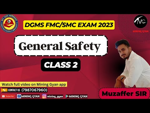 DGMS || FMC/SMC EXAM |Class - 2|| General Safety || By Muzaffer SIR || MINING GYAN