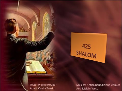 425 Shalom - Canti di Lode Chiesa Cristiana Avventista del Settimo Giorno