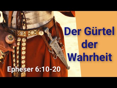 GOTTES WAFFENRÜSTUNG | Der Gürtel der Wahrheit | Epheser 6:10-20 | Pastor Andre