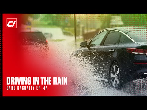 Cars Casually: Driving in the Rain