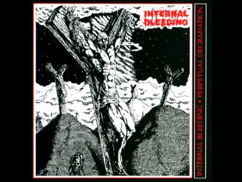 Internal Bleeding - Perpetual Degradation (1994) [Full EP] Wild Rags Records