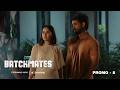Batchmates Streaming Now Week 8 Promo 8 JioHotstar Hotstar Specials