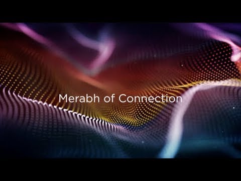Merabh of Connection