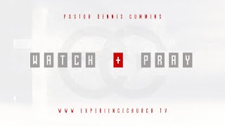 Watch And Pray