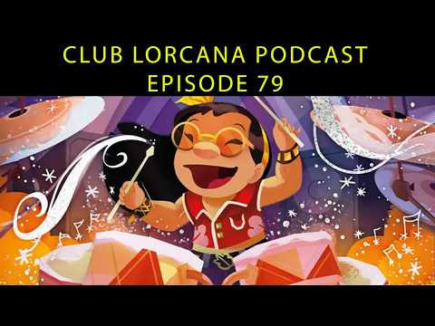 SET 11 TEST AND PREP | Episode 79 | Club Lorcana Podcast