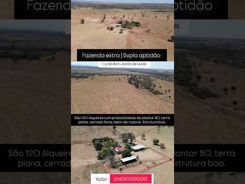 120 Alqueires em Bom Jardim Goiás/ whatsapp 62 99373-6407