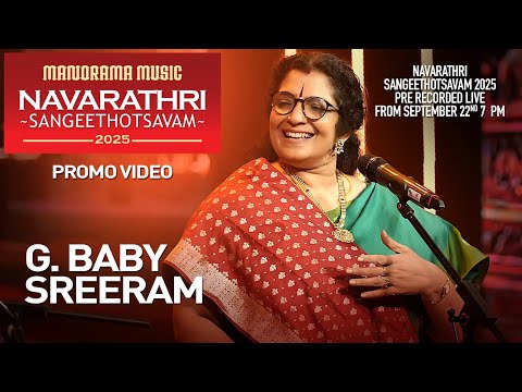 Dr G Baby Sreeram | Navarathri Music Festival 2025  | Pre recorded live from September 22nd 7  p m