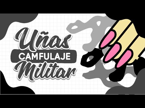 MANICURA ESTILO MILITAR · UÑAS CAMUFLAJE BLANCO 🤍 Y NEGRO 🖤
