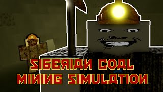 Siberian Coal Mining Simulation, The Soviet Experience // Roblox
