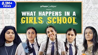 What Happens In A Girls School feat. Ahsaas Channa, Revathi Pillai & Vitasta Bhat video