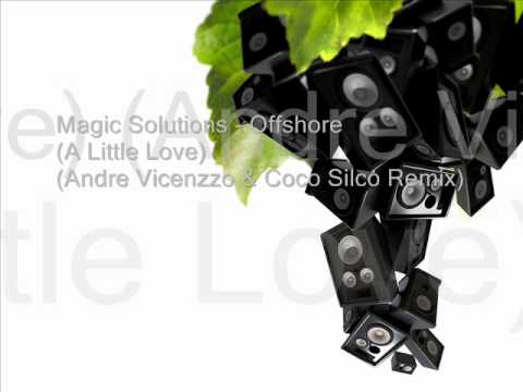 Magic Solutions feat. Rebeka Brown - Offshore (A Little Love) (Andre Vicenzzo & Coco Silco Remix)
