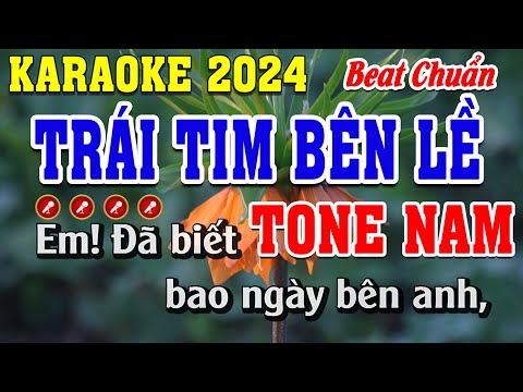 Trái Tim Bên Lề Karaoke Tone Nam Beat Chuẩn | Đình Long Karaoke
