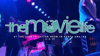 The Movielife @ The Constellation Room in Santa Ana, CA 4-2-19 [FULL SET]