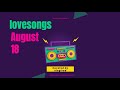 Lovesongs Curated By Siegfred August 18 2025