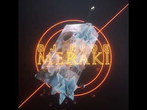 DJ RIDE MERAKI EP WILD FEAT STEREOSSAURO