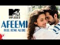 MTV Unplugged | Afeemi | Full Song Audio | Meri Pyaari Bindu | Sanah | Sachin-Jigar | Kausar Munir