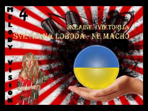 MelodyVision 4 - UKRAINE - Svetlana Loboda - "Ne Macho"