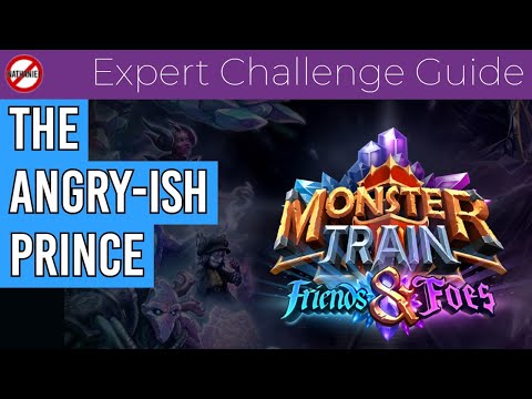 The Angry-ish Prince - Monster Train Evil Eyes Expert Challenge Guide