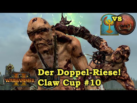 Der Doppelriese! Gruftkönige vs Grünhäute - Claw Cup #10 - Total War: Warhammer 2 deutsch
