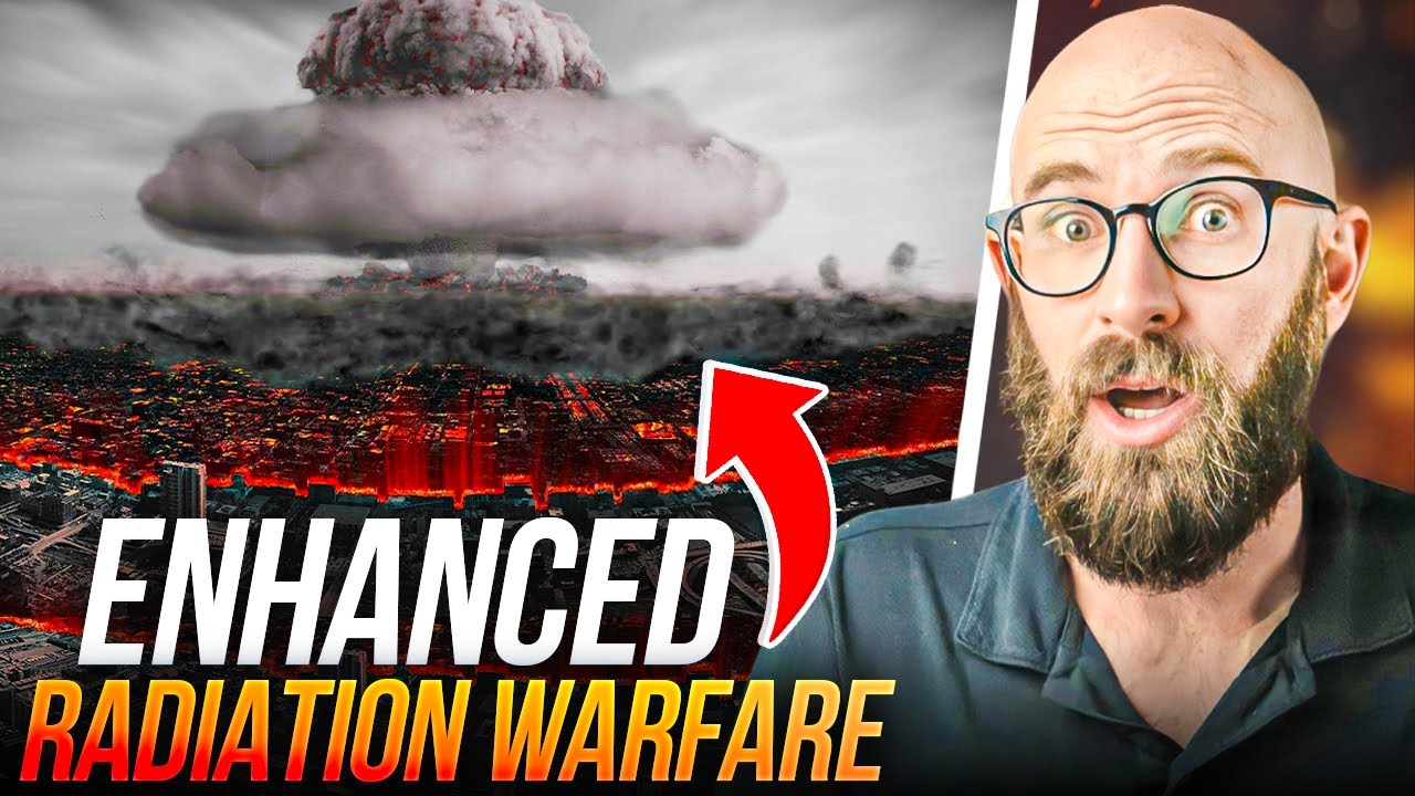 Neutron Bombs – Enhanced Radiation Weapons