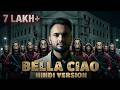 Money Heist Bella Ciao Hindi Version Humne Jo Kiya La Casa De Papel Netflix India Version