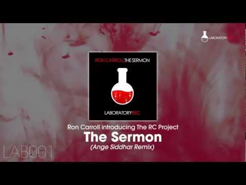 Ron Carroll Introducing The RC Project - The Sermon (Ange Siddhar Remix)