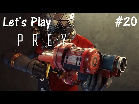 Let's Play Prey (2017) Part 20 [Mind-Control & The Cook]