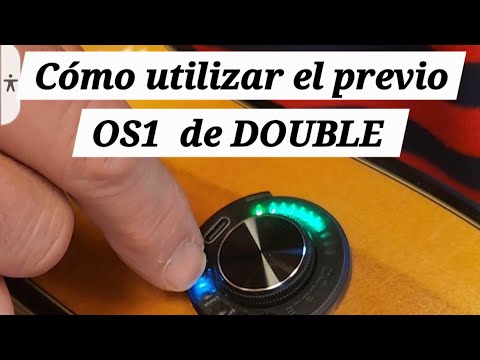 Cómo funciona el previo OS1 de DOUBLE