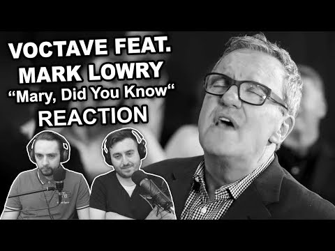 Singers Reaction/Review to "Voctave feat. Mark Lowry - Mary, Did You Know"