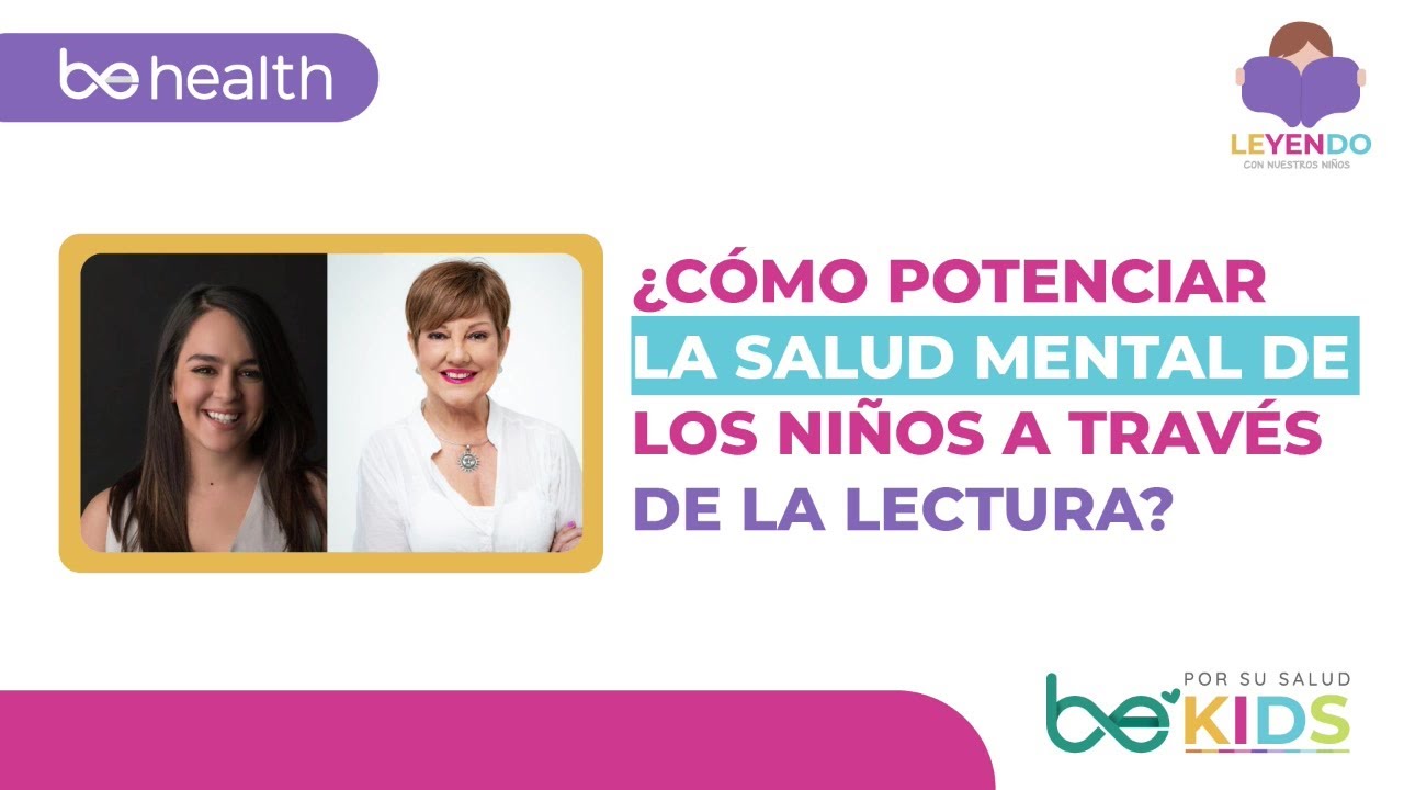 Importancia de la SALUD MENTAL de los niños: ¿Cómo potenciarla a través de la lectura?