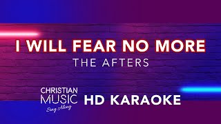 Download lagu I Will Fear No More - The Afters (HD Karaoke) mp3 Download lagu I Will Fear No More - The Afters (HD Karaoke) mp3