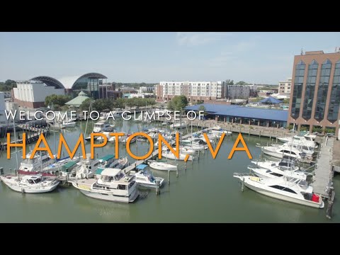 A Glimpse of Hampton, VA
