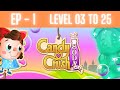 Candy Crush Soda Gameplay For Continuous 30 Minute Till Level 25 Candycrushsoda Candycrushsoda2023