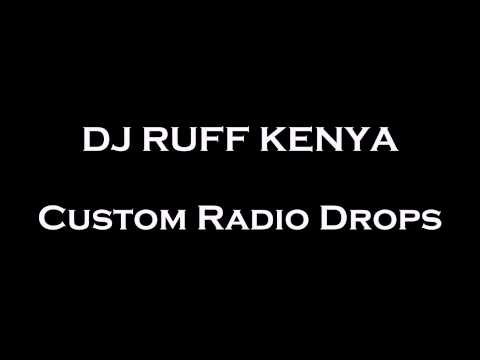 DJ RUFF KENYA | GHETTO RADIO 89.5 | Nairobi, Kenya | Radio Imaging | Custom DJ Drops | DJ Drops 24/7