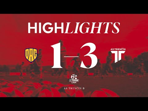 TIPOS III. LIGA | Highlights |  FK DAC 1904 Dunajská Streda B - AS Trenčín B 1:3 (0:2)